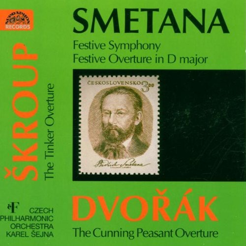 Smetana: Festive Symphony; Festive Overture In D Major; Dvorak: The Cunning Peasant Overture