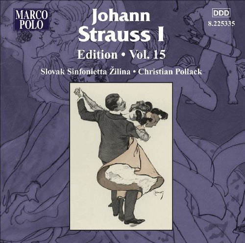 Johann Strauss I Edition Vol 15 / Pollack, Slovak Sinfonietta