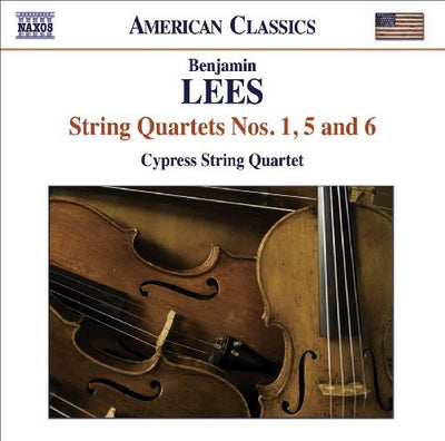 American Classics - Lees: String Quartets No 1, 5 & 6 / Cypress String Quartet
