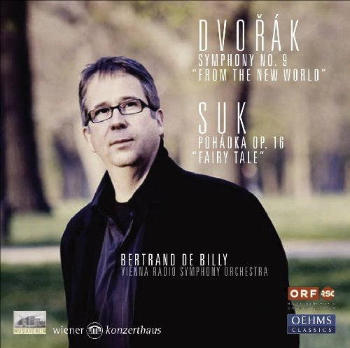 Dvorak: Symphony No 9 - Suk: Fairy Tale / De Billy, Vienna Radio Symphony