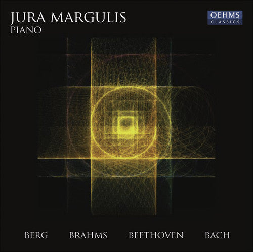 Berg, Brahms, Beethoven, Bach / Jura Margulis