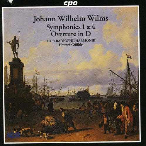 Wilms: Symphonies No 1 & 4, Overture In D / Griffiths, Et Al
