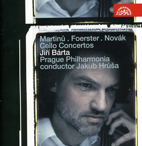 Martinu, B. / Foerster, J.B. / Novák, J.: Cello Concertos