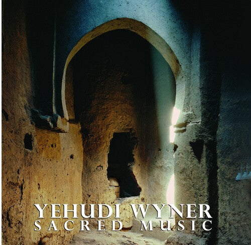 Wyner: Sacred Music (Music of Yehudi Wyner, Vol. 3)