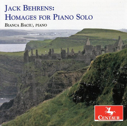 Behrens, J.: Homage To Cage / Homage To Rachmaninov / Fantas