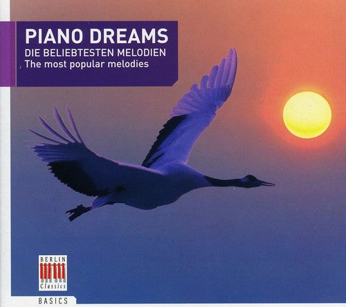 PIANO DREAMS - Most Popular Melodies (The)