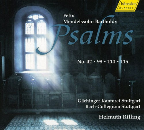 Mendelssohn, Felix: Psalms 42, 98, 114, 115