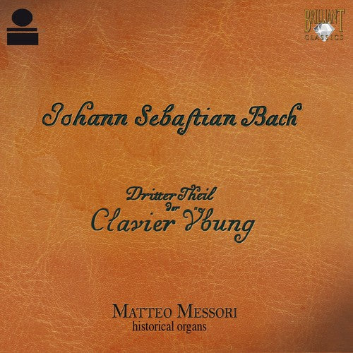 Bach: Clavier-Übung Iii