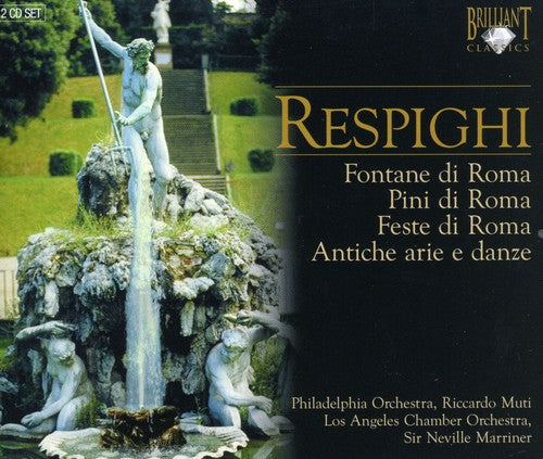 Respighi: Music for Orchestra / Neville Marriner