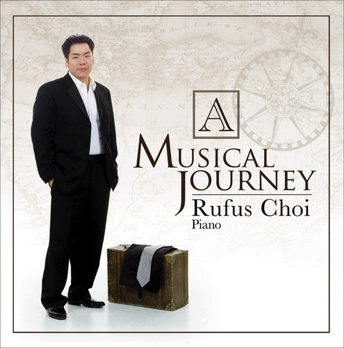 A Musical Journey - Rachmaninoff, Liszt, Etc / Rufus Choi