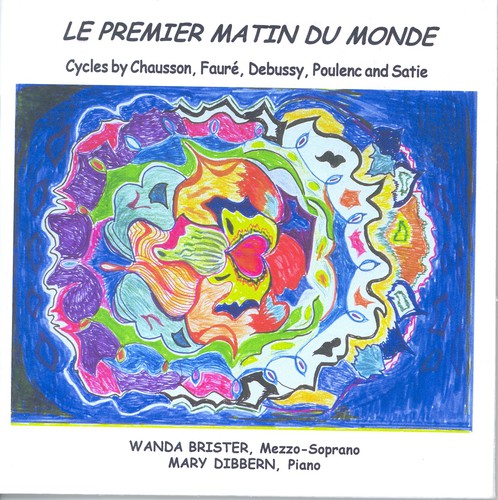 Le Premier Matin Du Monde - Poulenc, Debussy, Faure, Chauson