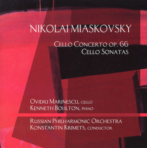 Nikolai Miaskovsky: Cello Concerto