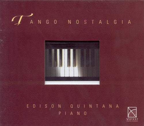 Tango Nostalgia / Edison Quintana