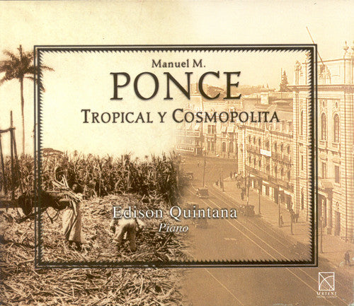 Ponce: Tropical Y Cosmopolita / Edison Quintana