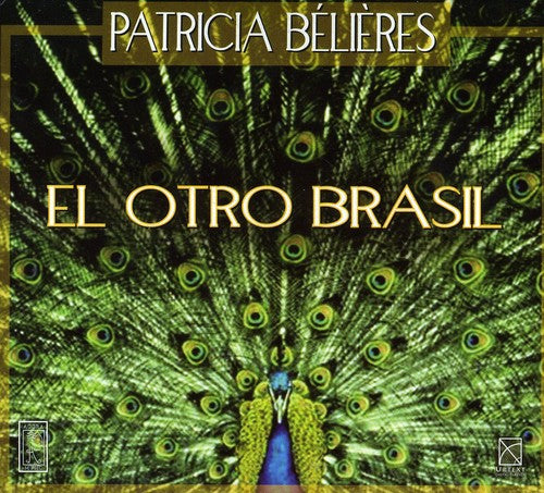 Patricia Belieres: El Otro Brasil