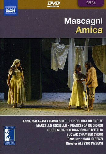 MASCAGNI, P.: Amica (Festival della Valle d'Itria, 2007) (NT