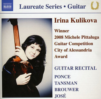 Irina Plays Ponce, Tansman, Brouwer, Et Al / Irina Kulikova