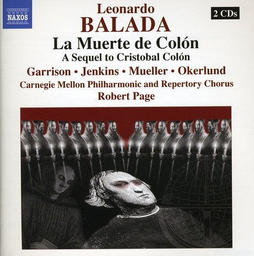 Balada, L.: Muerte De Colon (La) (Death of Columbus) [Opera]