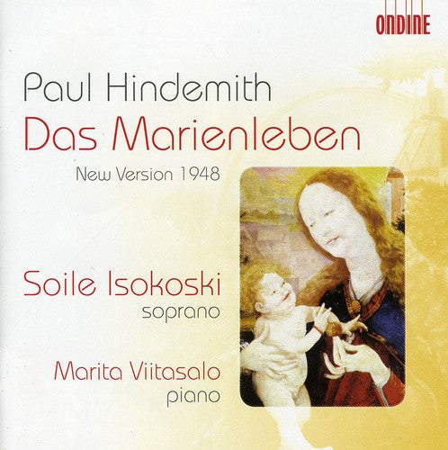 Hindemith: Das Marienleben (1948) / Isokoski, Viitasalo