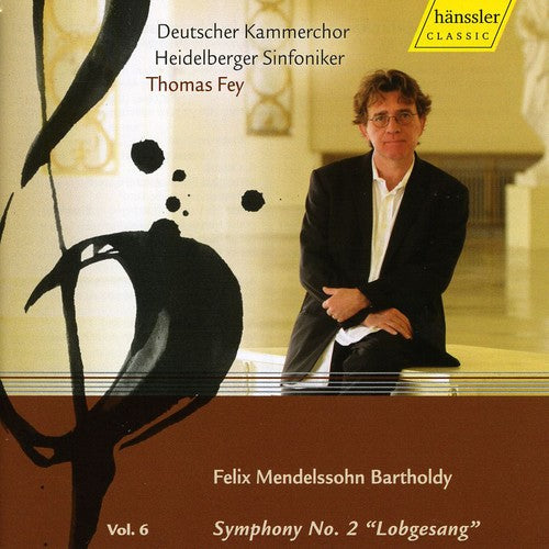 Mendelssohn: Complete Symphonies Vol 6 / Fey, Heidelberg So