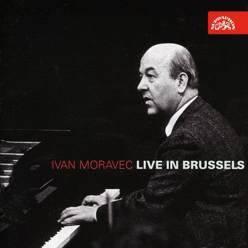 Ivan Moravec - Live In Brussels