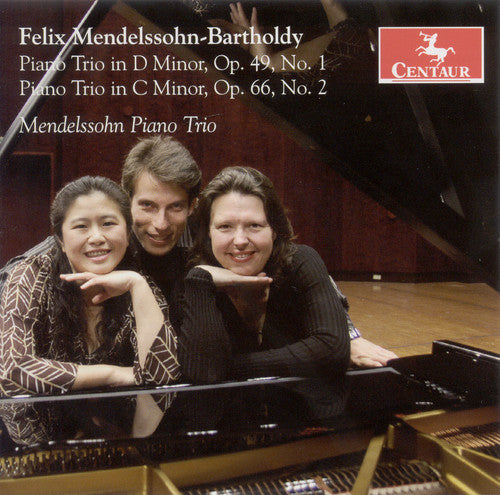 Mendelssohn, Felix: Piano Trios Nos. 1 and 2