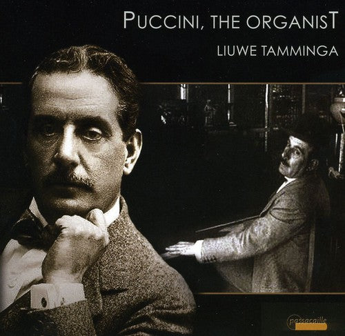 PUCCINI, THE ORGANIST