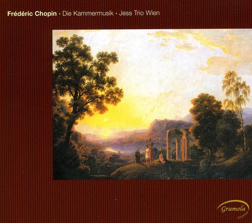 Chopin: Die Kammermusik