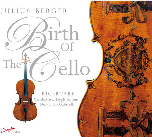 Birth of the Cello