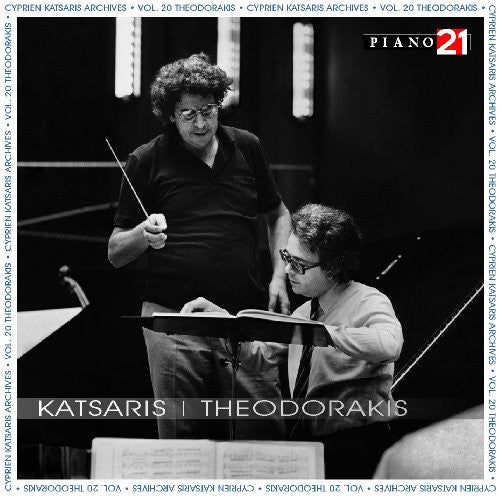Cyprien Katsaris Archives Vol. 20: Theodorakis