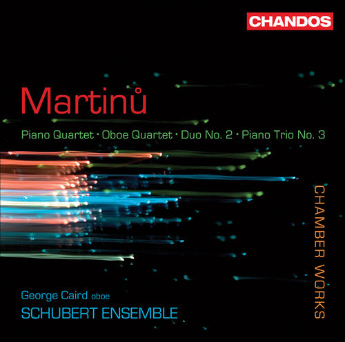 Martinu: Piano Quartet, Oboe Quartet, Etc / Schubert Ensemble