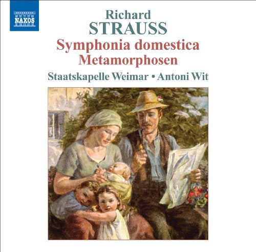 Richard Strauss: Symphonia Domestica, Metamorphosen / Antoni Wit