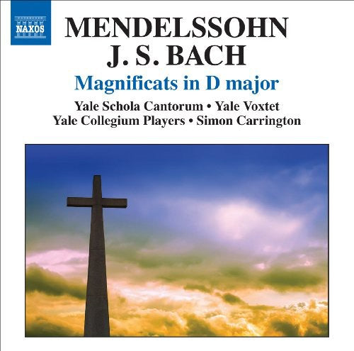 Mendelssohn & Bach: Magnificats in D Major