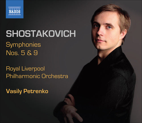 Shostakovich: Symphonies No 5 & 9 / Petrenko, Royal Liverpool PO