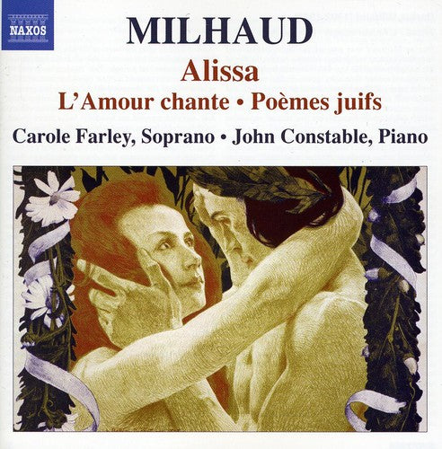 Milhaud, D.: Alissa / L'Amour Chante / Poemes Juifs