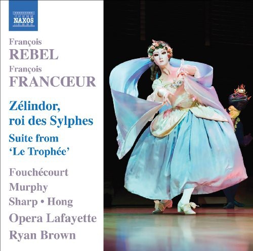 Roi Des Sylphes - Rebel, Francouer / Zelindor, Brown, Et Al
