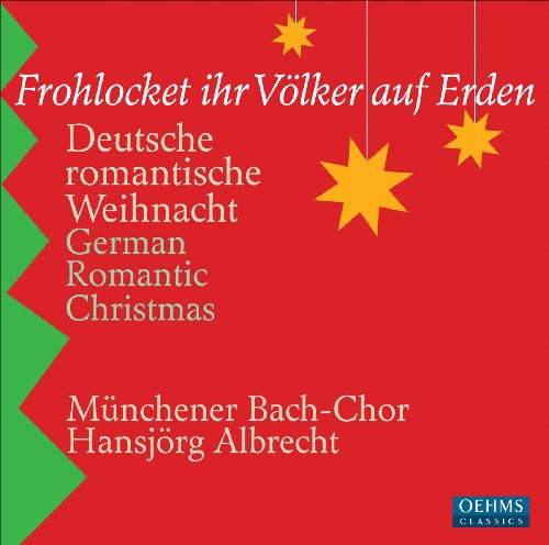 German Romantic Christmas / Albrecht, Munich Bach Choir