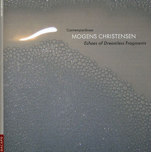 Christensen, M.: Echoes of Dreamless Fragments