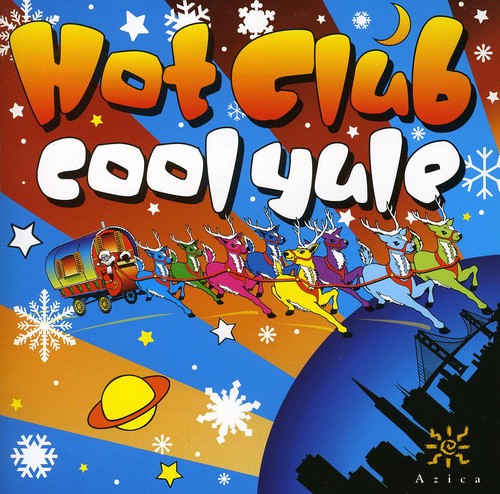 HOT CLUB OF SAN FRANCISCO: Hot Club Cool Yule