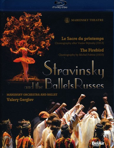 Stravinsky & The Ballets Russes / Gergiev, Mariinsky Theatre [Blu-ray]