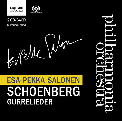 Schoenberg: Gurrelieder / Esa-Pekka Salonen, Philharmonia Orchestra