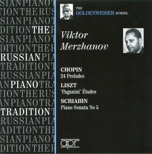 The Russian Piano Tradition: Viktor Merzhanov