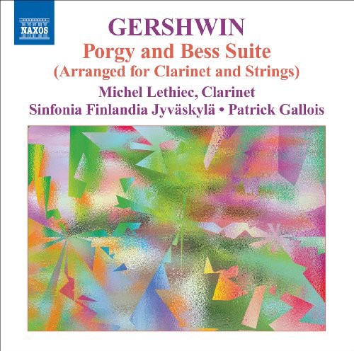 Gershwin, G.: Clarinet and Strings Music - Porgy and Bess Su