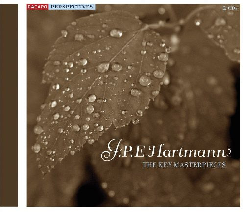 J.P.E. Hartmann - Key Masterpieces