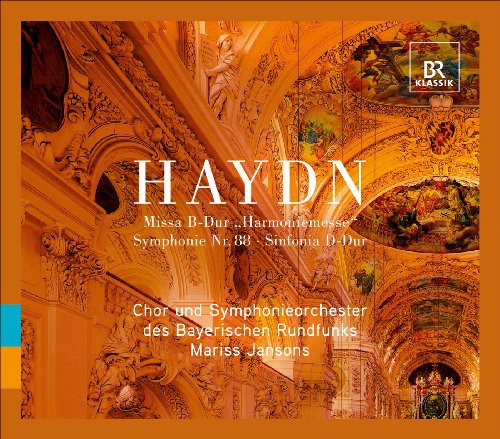 Haydn: Harmonie Mass, Symphony No 88 / Jansons, Bayerischen Rundfunks