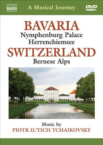 A Musical Journey - Bavaria and Switzerland