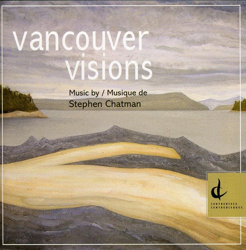 Chatman, S.: Vancouver Visions