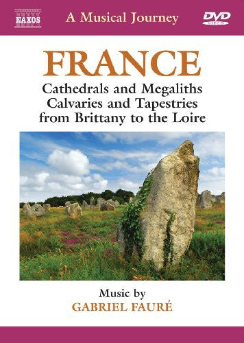 A Musical Journey - France: Cathedrals and Megaliths, Calvar