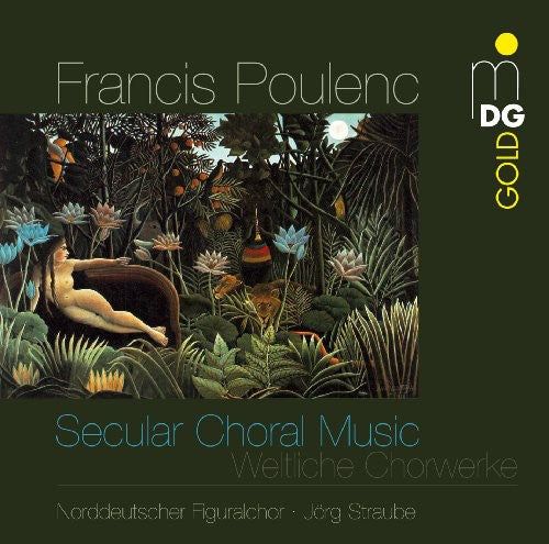 Poulenc: Secular Choral Music / Straube, Norddeutscher Figuralchor