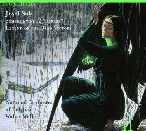 Suk: Symphony No 2, Legend Of The Dead Victors / Weller, Belgium National Orchestra